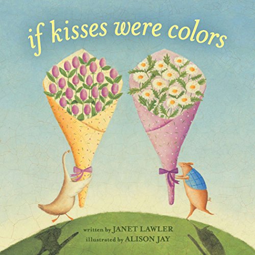 If Kisses Were Colors board book von Dial Books